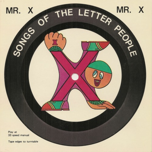 Stream Mister X Sings by The Letter People Listen online for free on SoundCloud