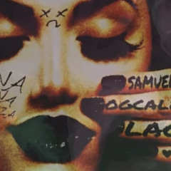 OGCALE x Samuel SLZR- LACHE