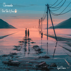 Chromantis Dont Take It Away(OUT NOW)