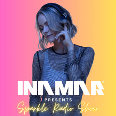 SPARKLE Radio Show by INAMAR #1