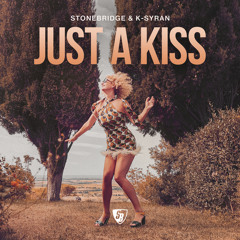 Just A Kiss (StoneBridge Extended Mix)