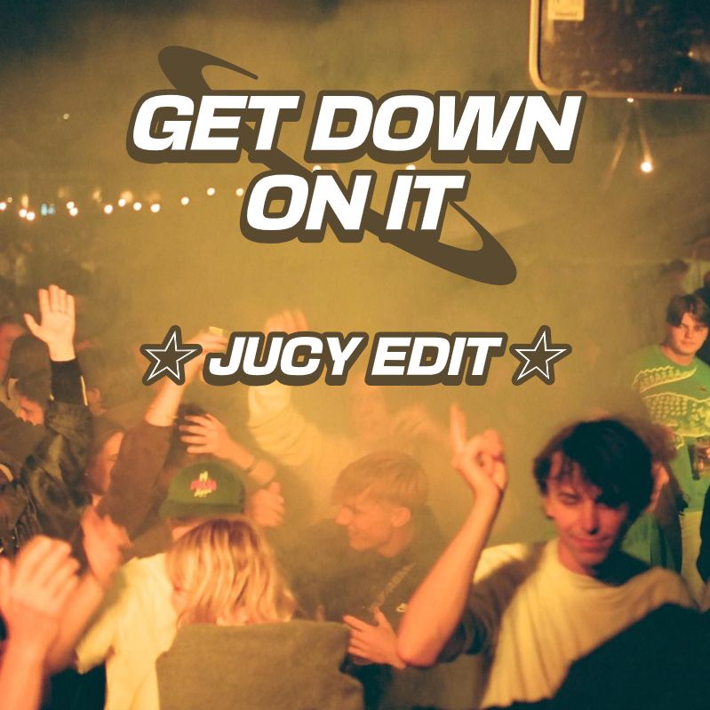 Kool & The Gang – Get Down On It (JUCY EDIT)[FREE DL]