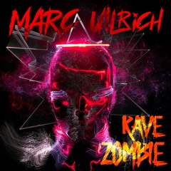 Marc Ullrich - RaVE ZombiE