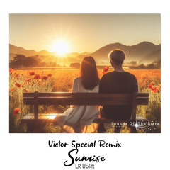 LR Uplift - Sunrise (Victor Special Radio Edit Remix)