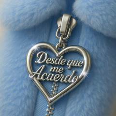 Desde que me Acuerdo