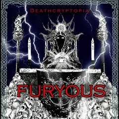 'Furyous' by Deathcryptopia