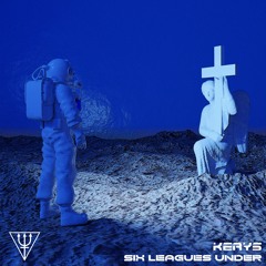 Kerys - Six Leagues Under
