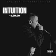 Intuition - 415JohnJohn (Early Release)