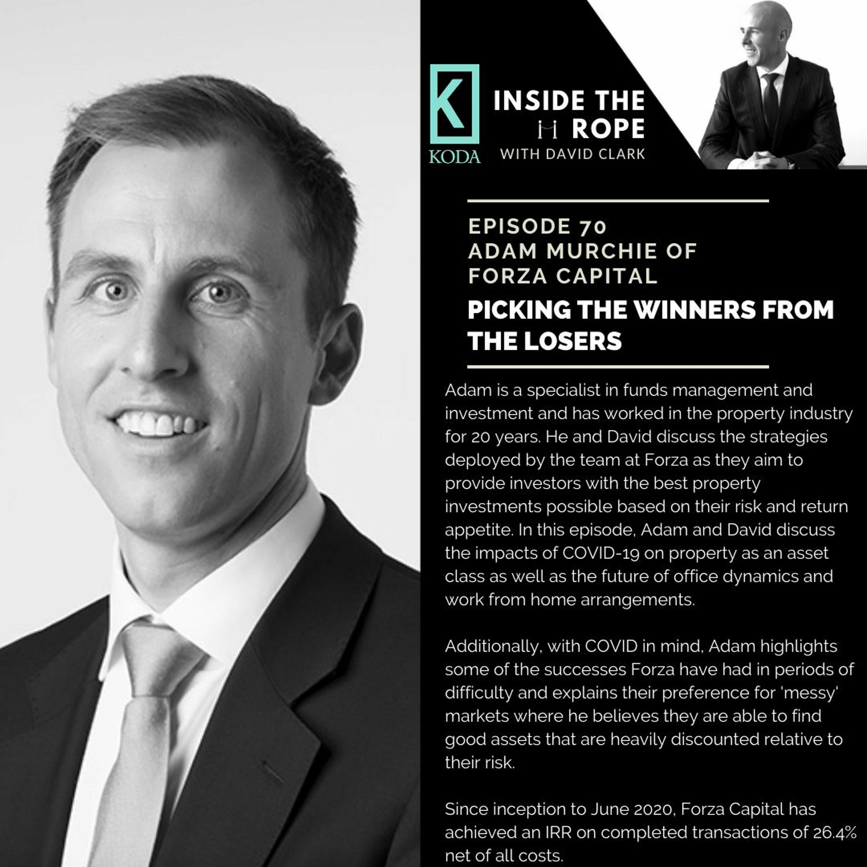 Ep 70: Adam Murchie - Picking the winners from the losers in property