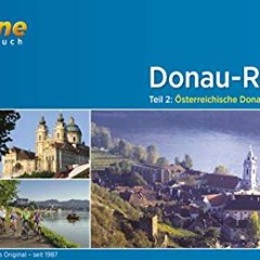 Donauradweg / Donau-Radweg 2: Teil 2: Österreichische Donau - Von Passau nach Wien. 330 km. 1:50.0