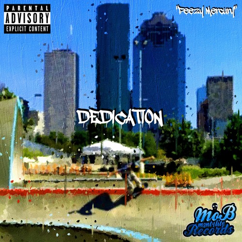 Peezy Mercury - Dedication (Prod. by Peezy Mercury)