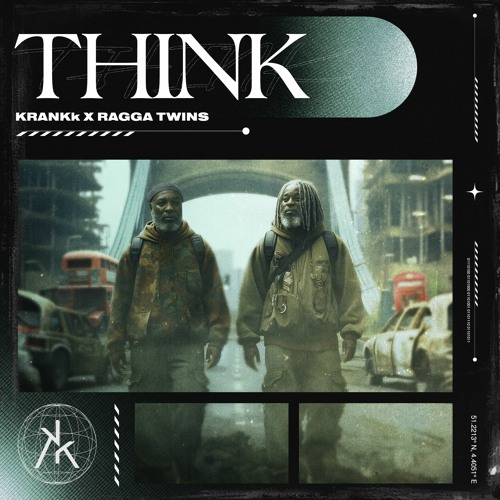 Premiere: KRANKk & Ragga Twins 'THINK'