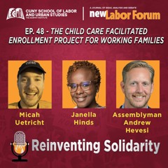 Episode 48 - The Child Care Facilitated Enrollment Project for Working Families