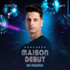 MAISON DEBUT - Live Set