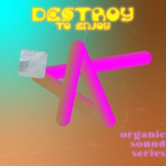 Destroy to Enjoy [Pro. Fantom] #SCxiamOTHER