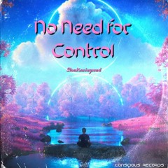 No Need For Control