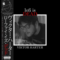 LOFI IS DEAD (prod. bun.e)