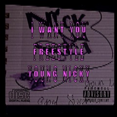 I WANT YOU FREESTYLE