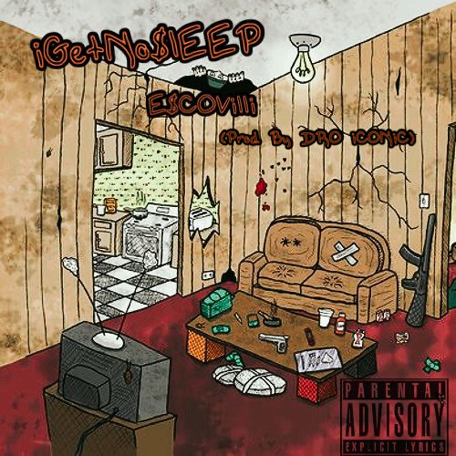 iGetNo$lEEP(Prod. By DRO iCONiC)