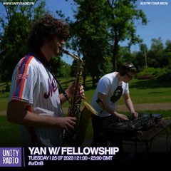 Yan w/ Fellowship | #urDnB | Explicit | 2023 07 25