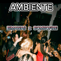 Jerry bima  ft Bombofire  AMBIENTE