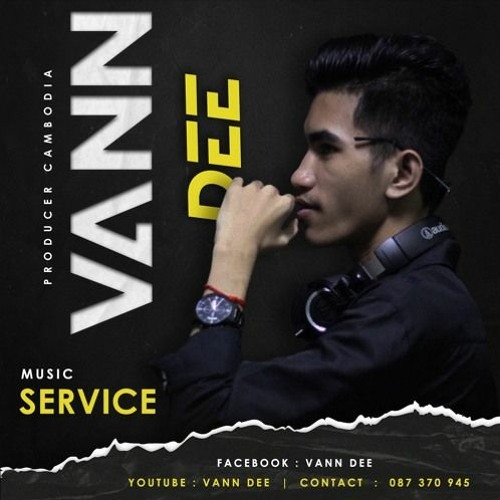 VannDee Remix - Mean Jeat Kroy Jam Joub Knea VIP 2022 / Aok Sokunkanha