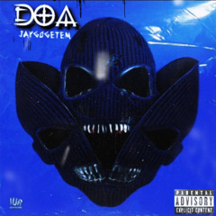 JayGoGetem-DOA (official audio)