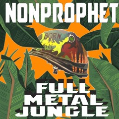 NONPROPHET - FULL METAL JUNGLE - 2024