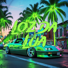 LOZ DA LUA (Slowed)
