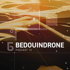 Б podcast 12 / BEDOUINDRONE
