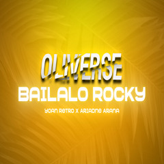 Oliverse - Bailalo Rocky