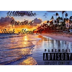 Willow - Think About It