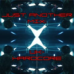 Just Another Mix (J.A.M.): UK-Hardcore