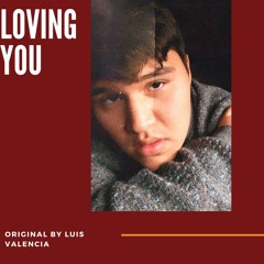 Loving You - Prod. Alex R.