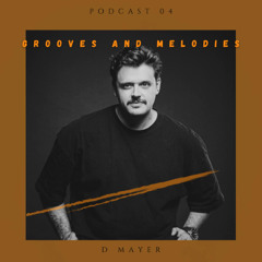 D Mayer - Grooves and Melodies