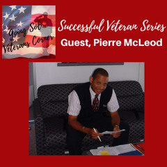 Successful Veteran Series with Guest, Pierre McLeod