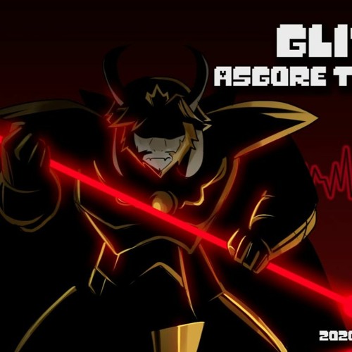 Glitchtale OST - Asgore The Fallen King [2020 Remake]