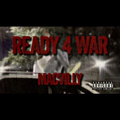 MacVilly - READY 4 WAR