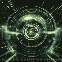 Moonboy x Nefertum - Energy