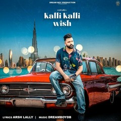 Kalli Kalli Wish Arsh Lally