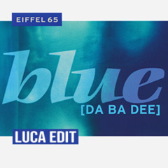 Eiffel 65 - Blue (Hardtechno Edit)