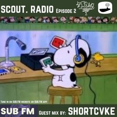 scout. Radio 2 ft. shortcvke - SubFM [Aug 2023]