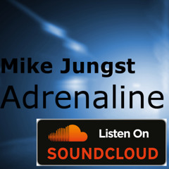 Mike Jungst - Adrenaline (145bpm) full