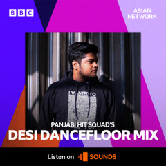 BBC ASIA | DESI DANCEFLOOR MIX | 2025
