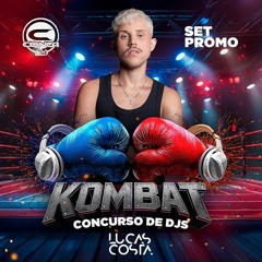 Lucas Costa • Kombat de DJs • Conca Club (Promo Set)
