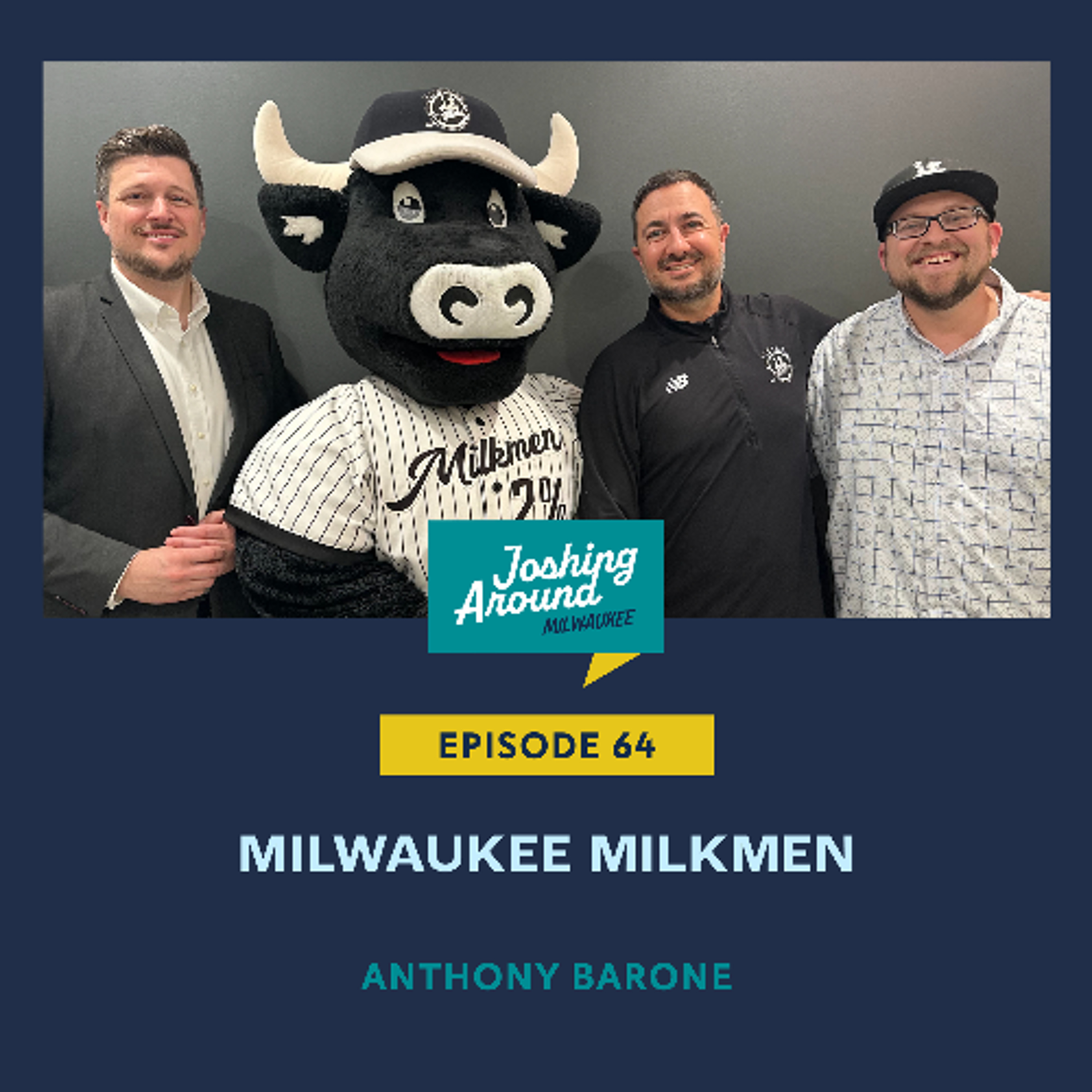 Milwaukee Milkmen - Joshing Around Milwaukee (Episode 64) episode artwork