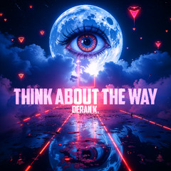 Ice MC - Think About The Way (Deran K. Remix)