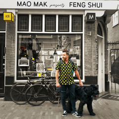 Mao Mak presents FENG SHUI - ADE Special 2022