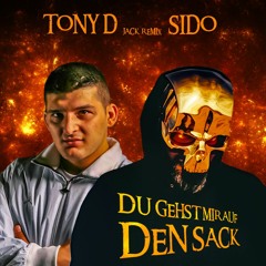 Sido feat. Tony D - Du gehst mir auf den Sack - Crunk Remix 2024