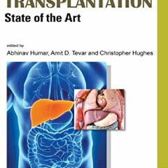 ✔Read⚡ PDF✔ Liver Transplantation: State of the Art